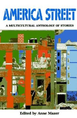 America Street A Multicultural Anthology Of Stories Paperback by Anne Mazer