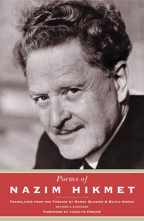 Poems of Nazim Hikmet Revised and Expanded Edition Paperback by Nazim Hikmet;Carolyn Forche;Randy Blasing;Mutlu Konuk