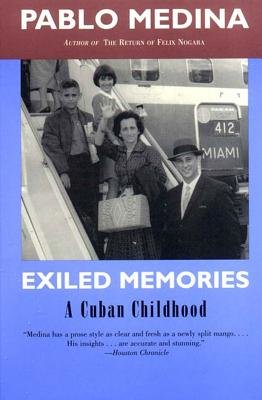 Exiled Memories Paperback by Pablo Medina