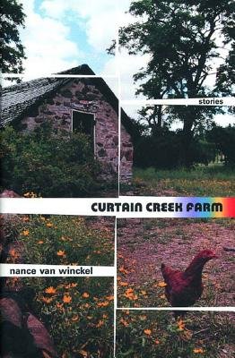 Curtain Creek Farm Stories Paperback by Winckel Nance Van