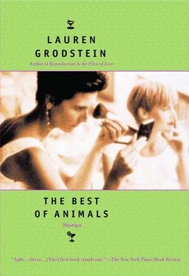 Best of Animals Paperback by Lauren Grodstein