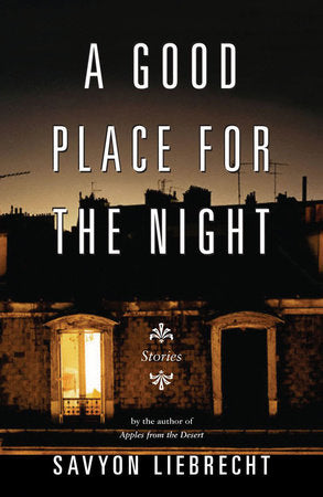 Good Place for the Night Paperback by Savyon Liebrecht; Silversto Sondra