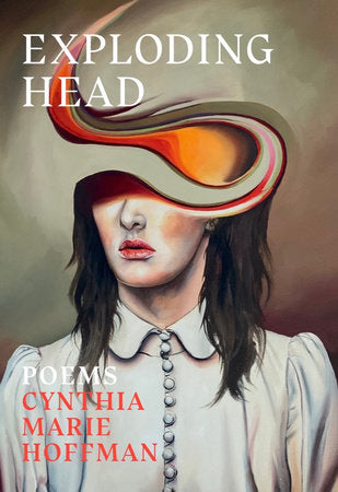 Exploding Head Paperback by Cynthia Marie Hoffman