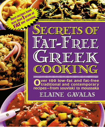 Secrets of Fat-free Greek Cooking Paperback by Elaine Gavalas