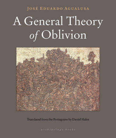 A General Theory of Oblivion Paperback by Jose Eduardo Agualusa