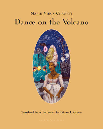 Dance on the Volcano Paperback by Marie Vieux-Chauvet