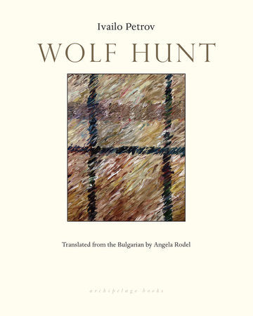 Wolf Hunt Paperback by Ivailo Petrov