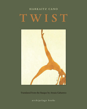 Twist Paperback by Harkaitz Cano