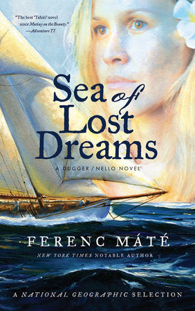 Sea of Lost Dreams Paperback by Ferenc Mate