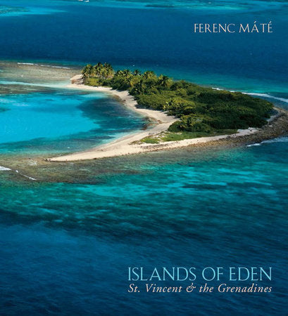 Islands of Eden Hardcover by Ferenc Mate