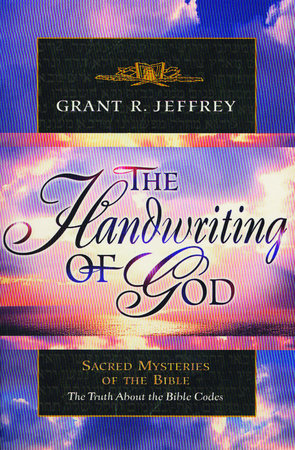 The Handwriting of God Paperback by Grant R. Jeffrey