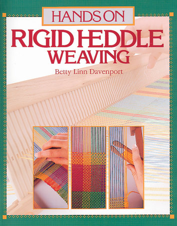Hands on Rigid Heddle Weaving Paperback by Betty Linn Davenport