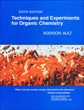 Techniques and Experiments For Organic Chemistry Hardcover by Addison Ault