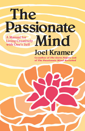 The Passionate Mind Paperback by Joel Kramer