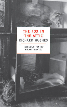 The Fox in the Attic Paperback by Richard Hughes; Introduction by Hilary Mantel