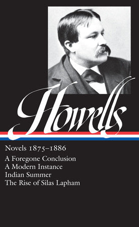 William Dean Howells: Novels 1875-1886 (LOA #8) Hardcover by William Dean Howells