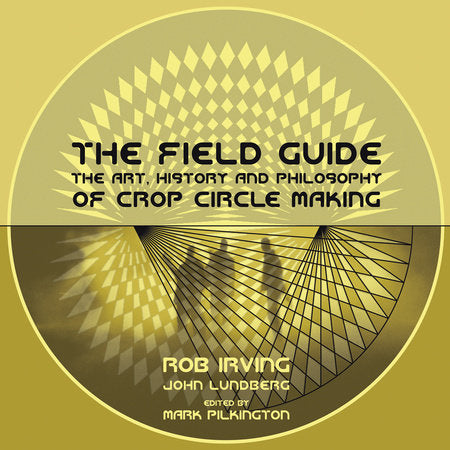 The Field Guide Paperback by Rob Irving and John Lundberg
