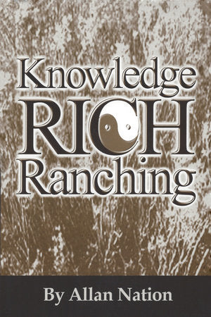 Knowledge Rich Ranching Paperback by Allan Nation