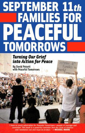 September 11th Families for Peaceful Tomorrows Paperback by David Potorti
