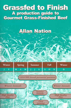 Grassfed to Finish Paperback by Allan Nation