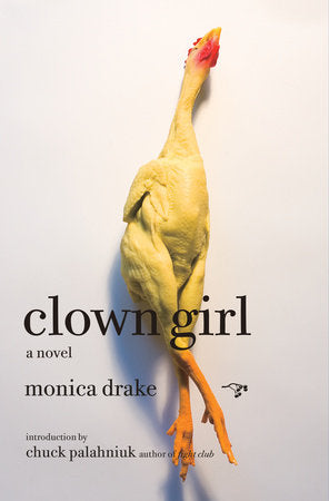 Clown Girl Paperback by Monica Drake