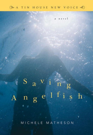 Saving Angelfish TR by Michele Matherson