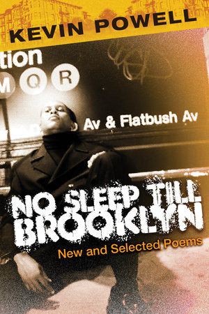 No Sleep Till Brooklyn Paperback by Kevin Powell