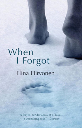 When I Forgot TR by Elina Hirvonen
