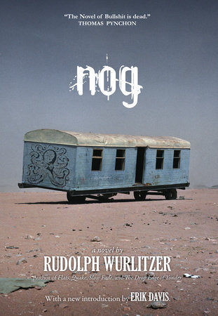 Nog Paperback by Rudolph Wurlitzer