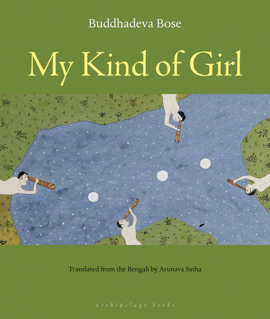 My Kind of Girl Paperback by Buddhadeva Bose