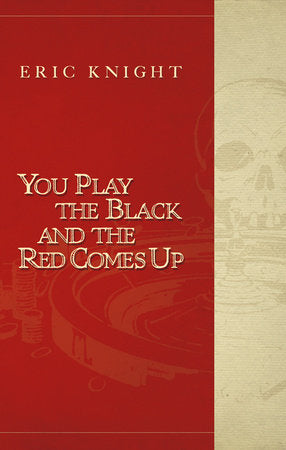 You Play the Black and the Red Comes Up Paperback by Richard Hallas