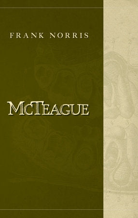 McTeague: A Story of San Francisco Paperback by Frank Norris