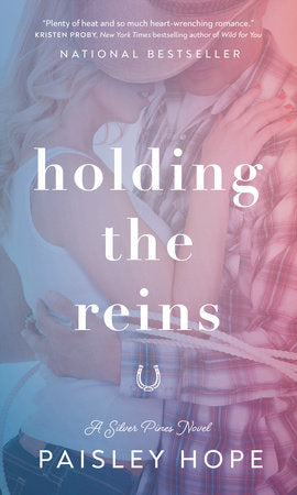Holding the Reins Paperback by Paisley Hope