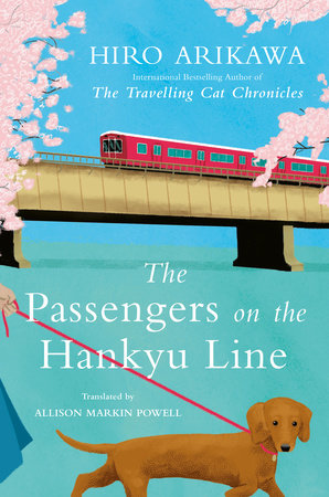 The Passengers on the Hankyu Line Hardcover by Hiro Arikawa