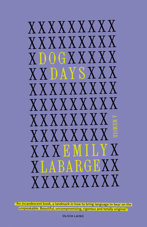 Dog Days Hardcover by Emily LaBarge