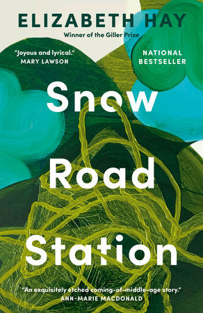 Snow Road Station Paperback by Elizabeth Hay