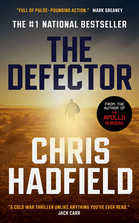 The Defector Paperback by Chris Hadfield
