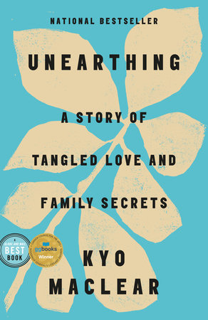 Unearthing Paperback by Kyo Maclear