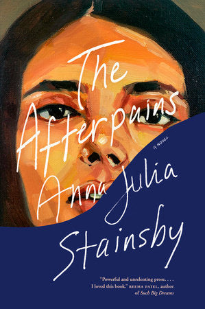 The Afterpains Hardcover by Anna Julia Stainsby