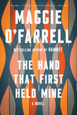 The Hand That First Held Mine Paperback by Maggie O'Farrell