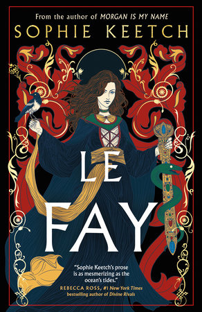 Le Fay Paperback by Sophie Keetch