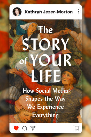 The Story of Your Life Hardcover by Kathryn Jezer-Morton