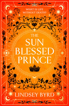 The Sun Blessed Prince Paperback by Lindsey Byrd