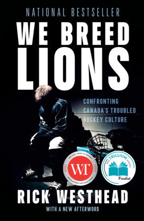 We Breed Lions Paperback by Rick Westhead  Foreword by Stephen Brunt