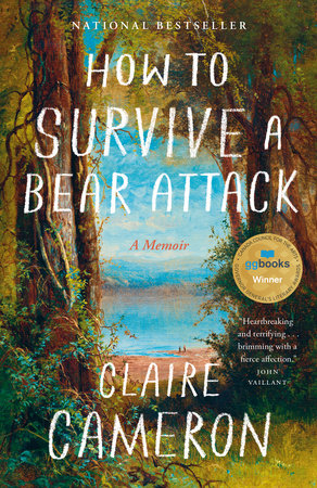 How to Survive a Bear Attack Paperback by Claire Cameron