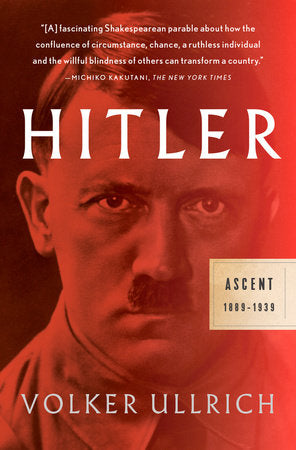 Hitler: Ascent Paperback by Volker Ullrich