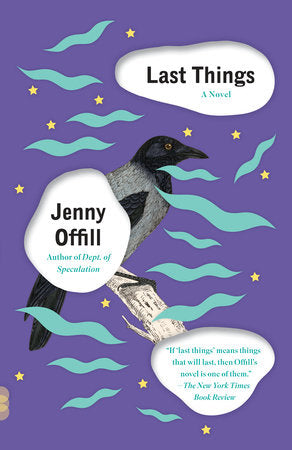 Last Things Paperback by Jenny Offill