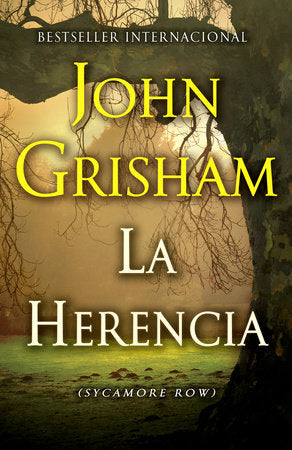 La herencia / Sycamore Row Paperback by John Grisham