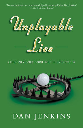 Unplayable Lies Paperback by Dan Jenkins