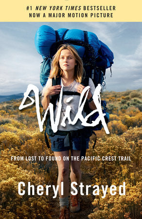Wild (Movie Tie-in Edition) Paperback by Cheryl Strayed